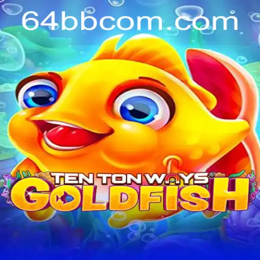 Descubra o Mundo Fascinante de TenTonWaysGoldfish: Um Jogo de Estratégia Inovador